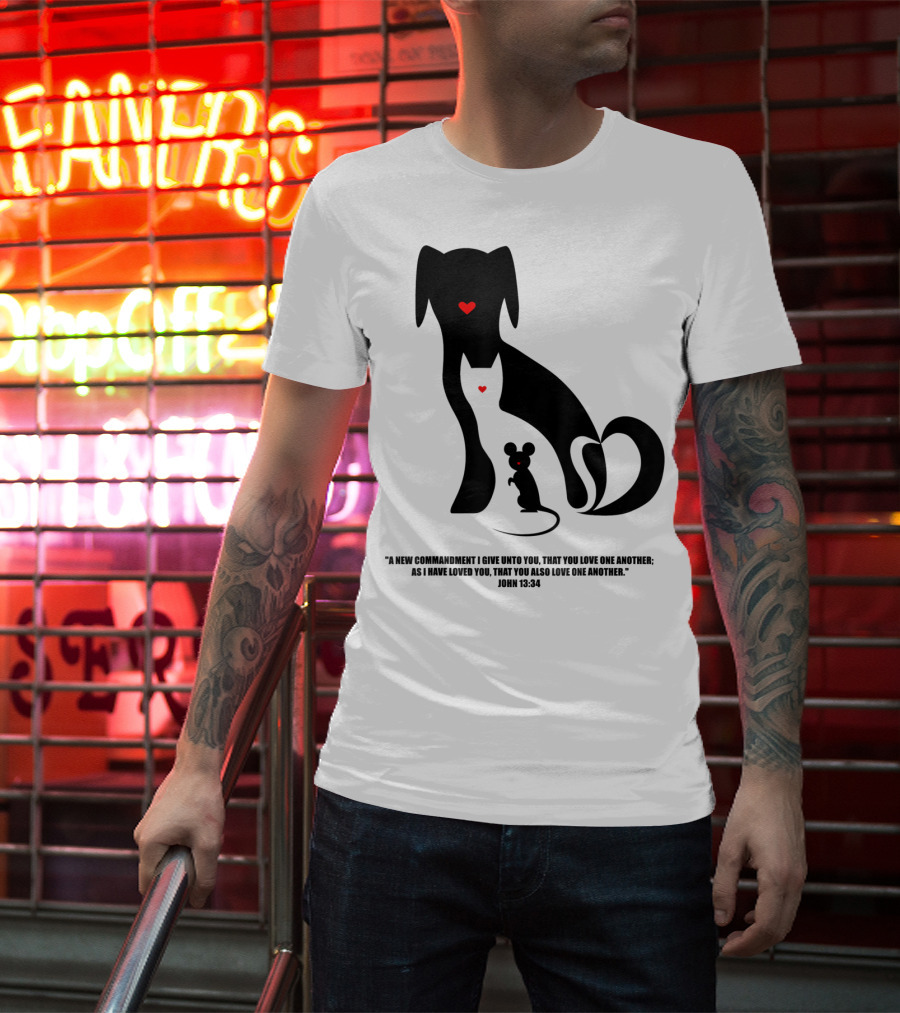 Christian I Love Dogs Cats Mice John 13:34 Commandment T-Shirt