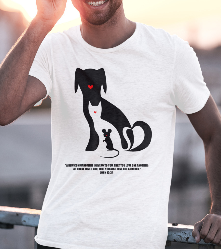 Christian I Love Dogs Cats Mice John 13:34 Commandment T-Shirt