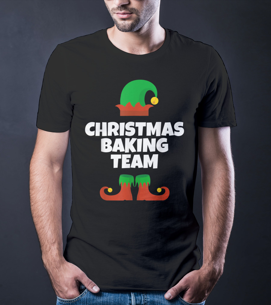Christmas Baking Team Funny Cookie Baker Elf Hat And Shoes T-Shirt