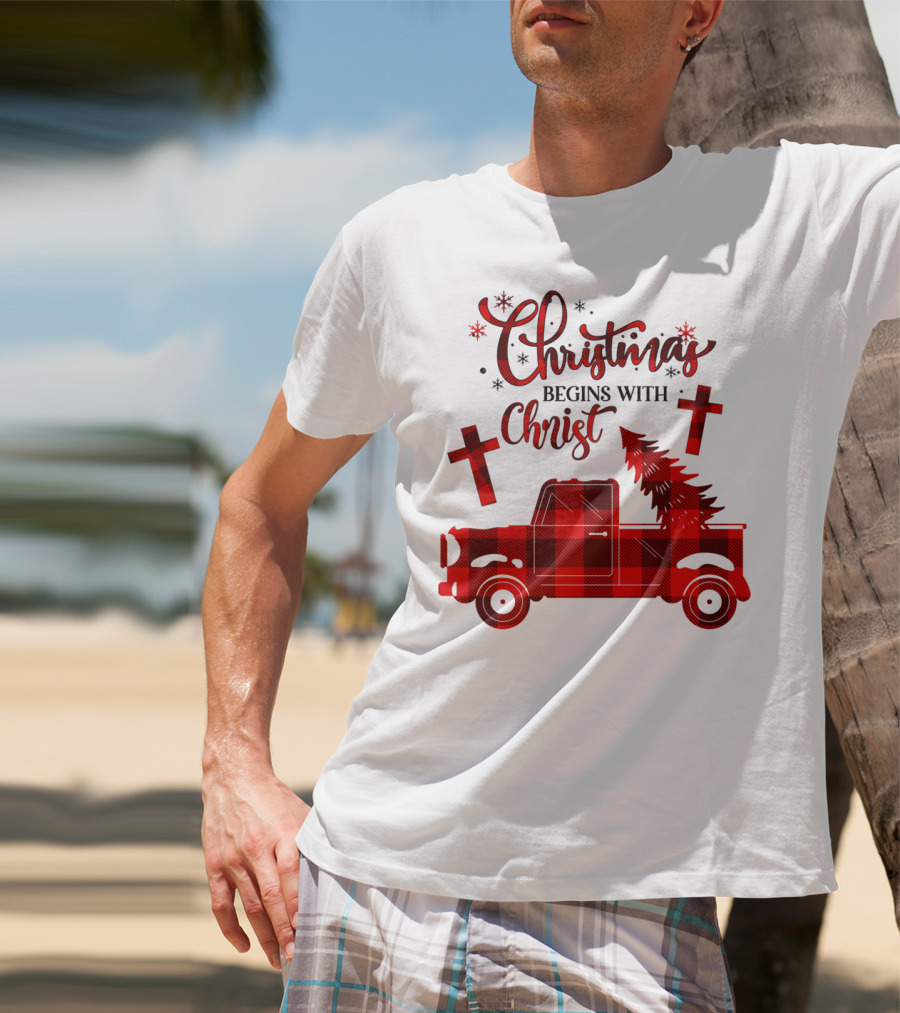 Christmas Begins With Christ Buffalo Plaid Red Truck With Tree And Crosses T-Shirt