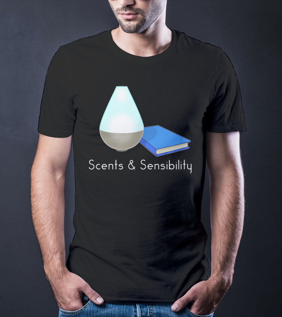 Scents And Sensibility Essential Oils Diffuser Jane Austen Sense Book T-Shirt