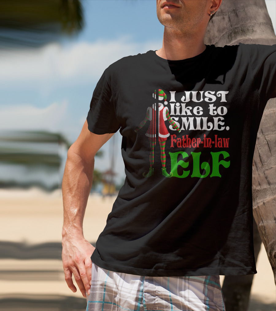 I Just Like To Smile Father-in-Law Elf Xmas Special T-Shirt