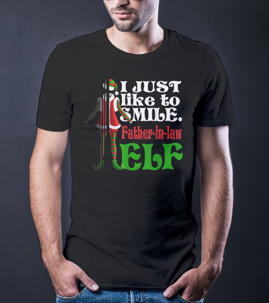 I Just Like To Smile Father-in-Law Elf Xmas Special T-Shirt