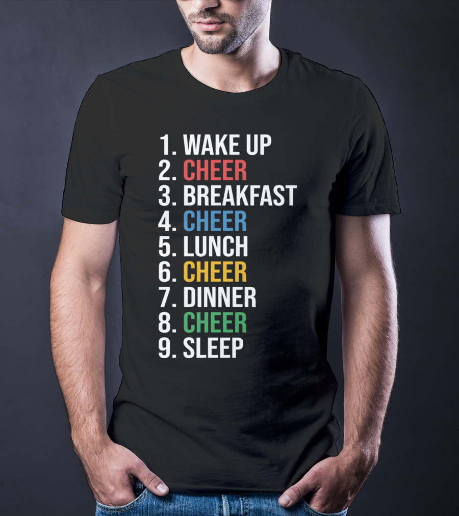 Cheerleading Schedule Wake Up Cheer Eat Cheer Sleep Routine T-Shirt