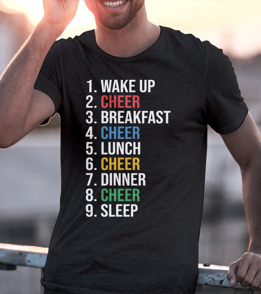 Cheerleading Schedule Wake Up Cheer Eat Cheer Sleep Routine T-Shirt