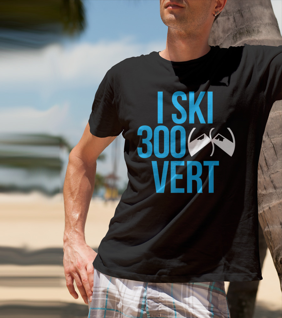 I Ski 300 Vert Ski Goggles Mountain T-Shirt