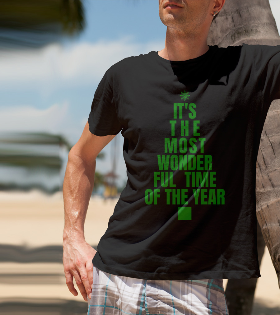 It's The Most Wonderful Time Of The Year Christmas Tree Design Green T-Shirt