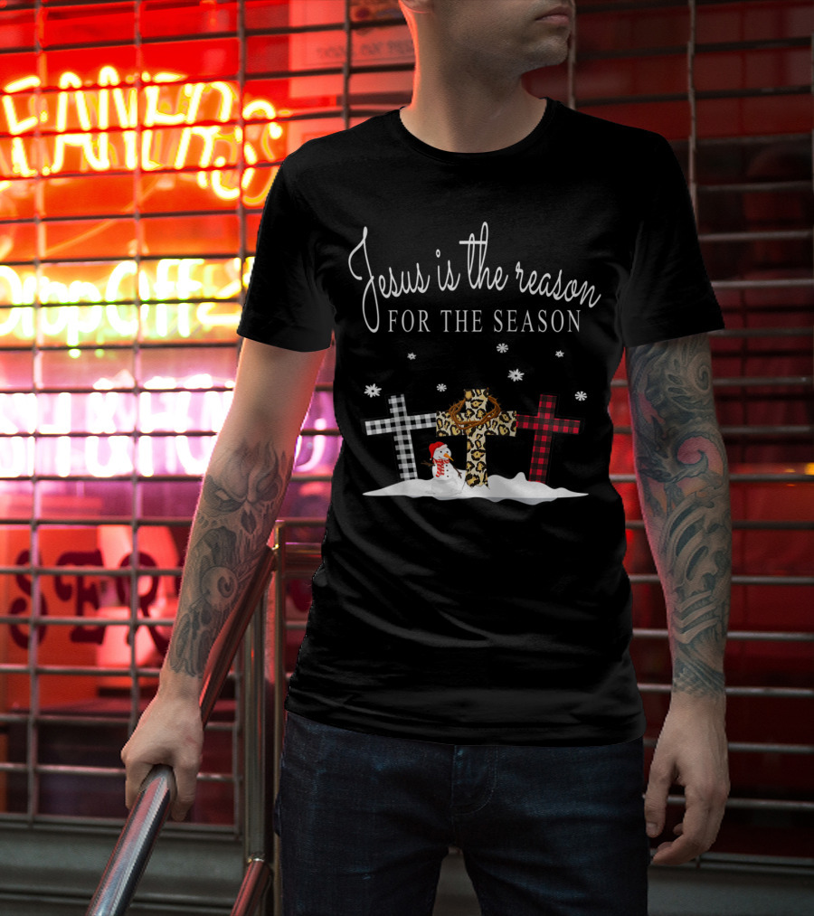 Jesus Is The Reason For The Season Crosses Plaid Leopard Snowman Snowflakes T-Shirt