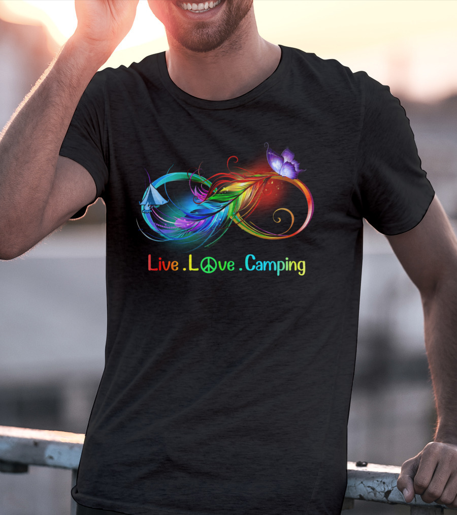 Live Love Camping Hippie Peace Infinity Rainbow Feather Tent Butterfly T-Shirt
