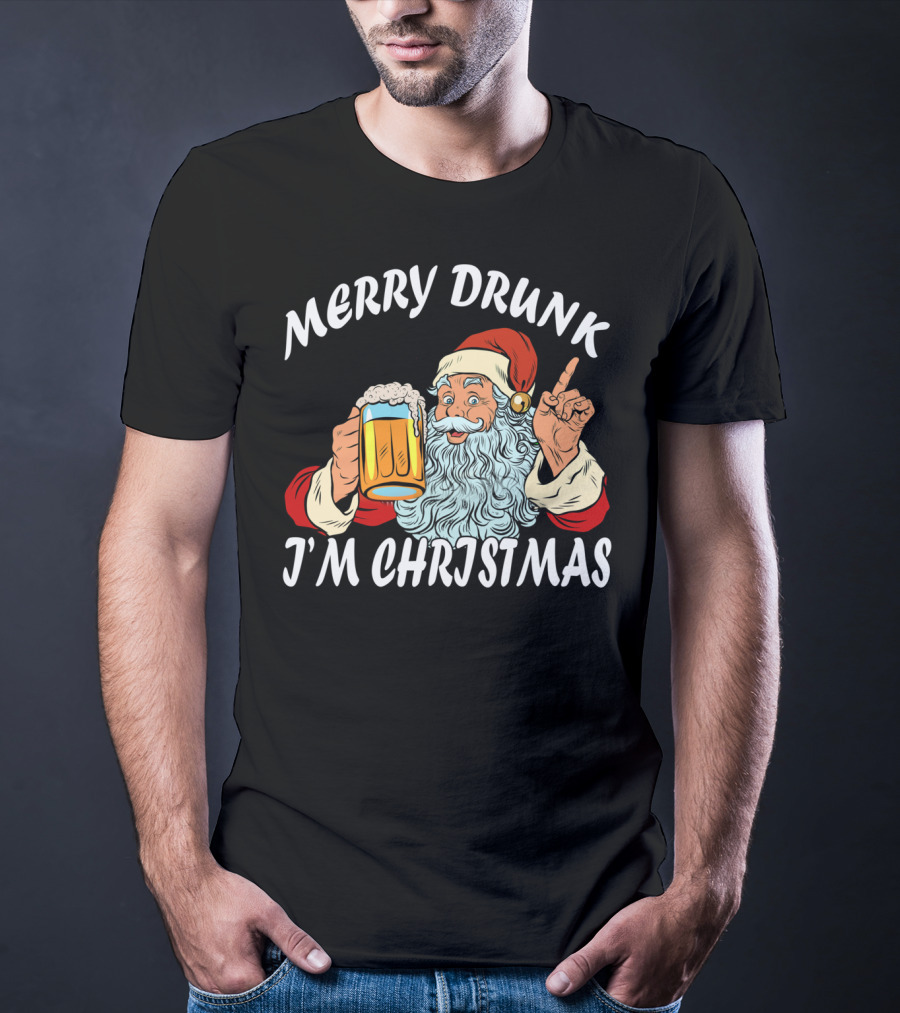 Merry Drunk Santa Claus Beer I'm Christmas T-Shirt