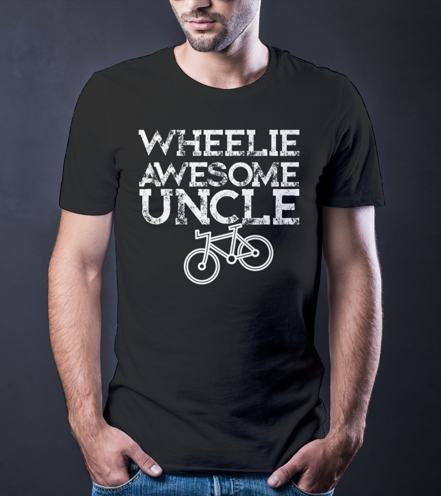 Wheelie Awesome Uncle Mountain Biking T-Shirt