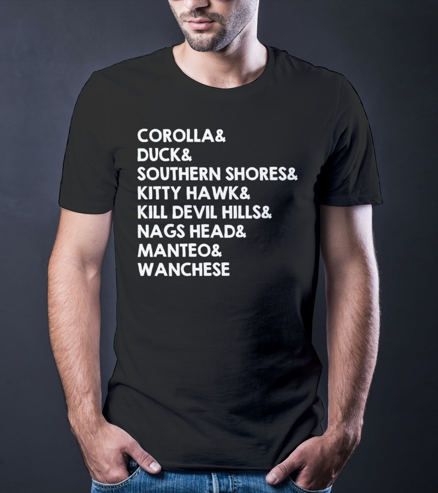 Corolla Duck Southern Shores Kitty Hawk Kill Devil Hills Nags Head Manteo Wanchese Outer Banks Towns Obx Nc North Carolina T-Shirt