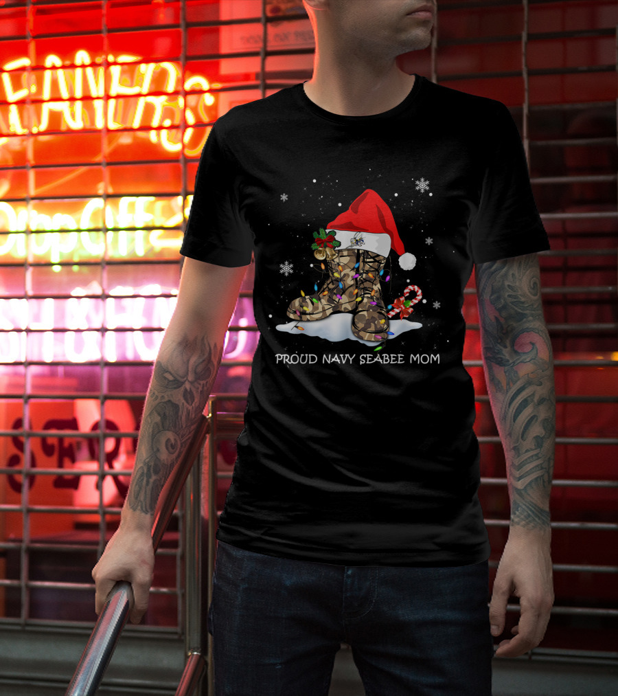 Proud Navy Seabee Mom Christmas Boots With Santa Hat And Candy Cane T-Shirt