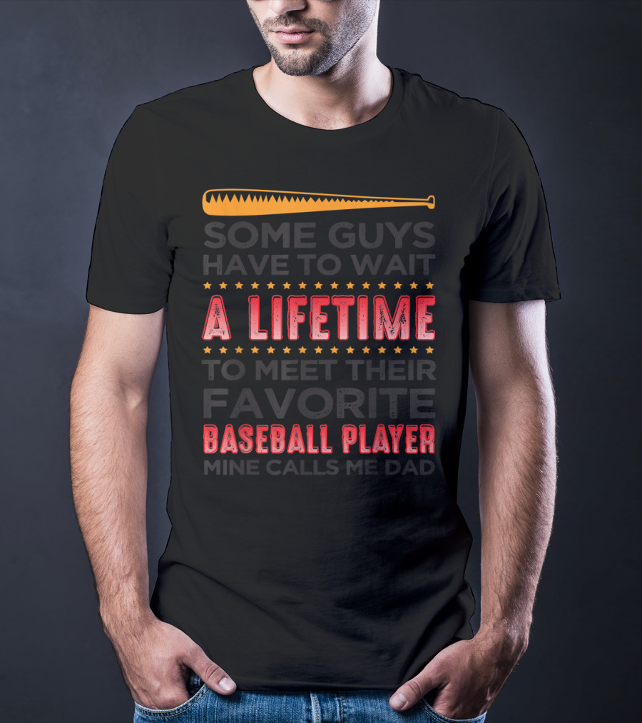 A Lifetime Favorite Baseball Player Dad T-Shirt