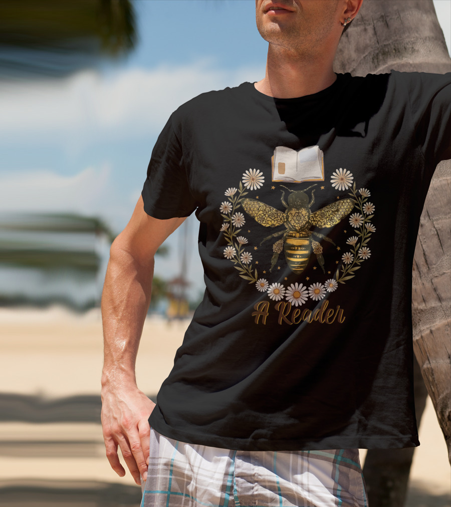 Bee Flower A Reader Women Cute Book Lov T-Shirt