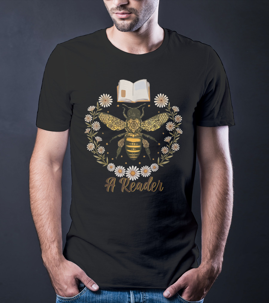 Bee Flower A Reader Women Cute Book Lov T-Shirt