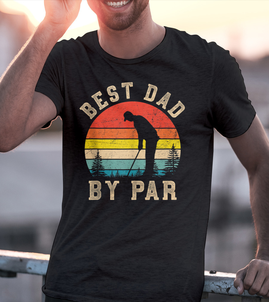 Best Dad By Par Daddy Golf Lover Golfer Retro Vintage Sunset T-Shirt