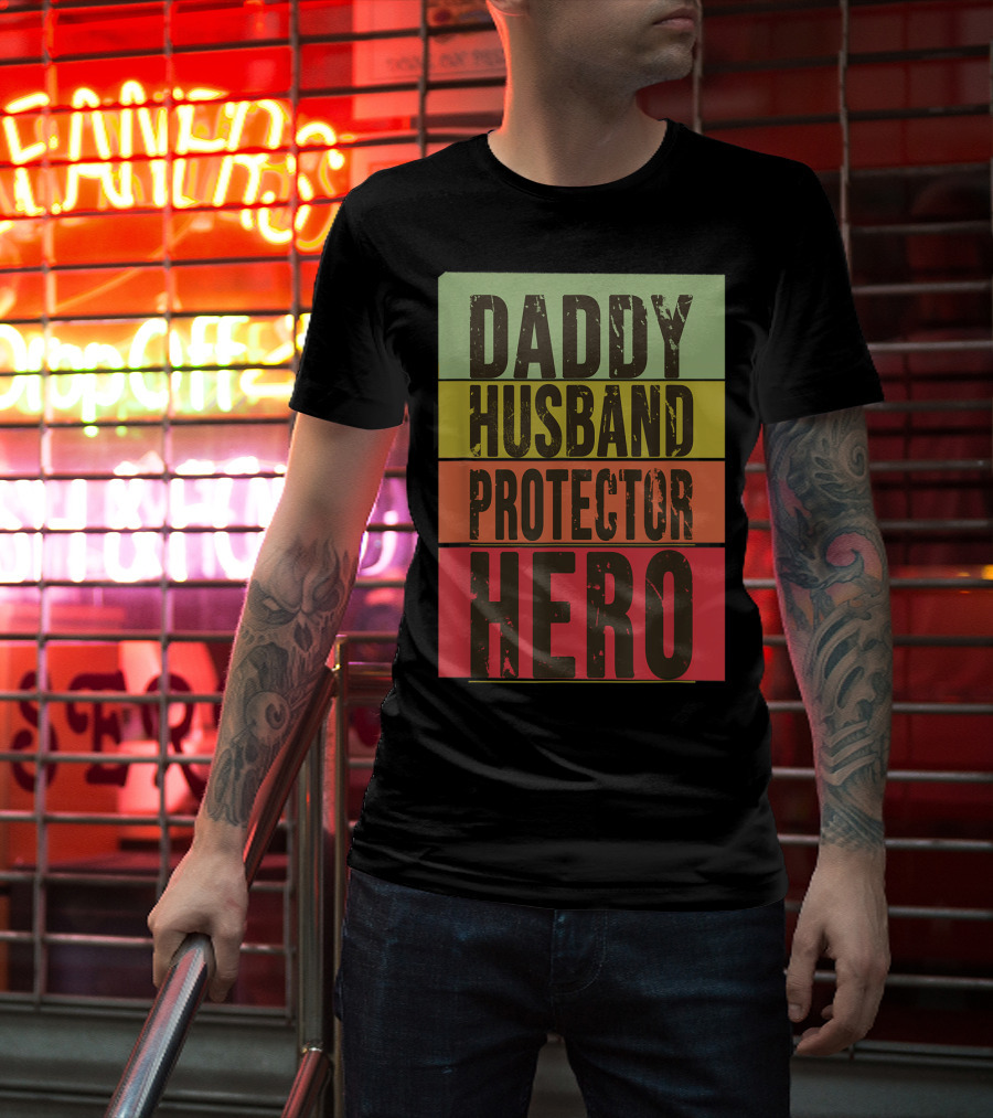 Daddy Husband Protector Hero T-Shirt
