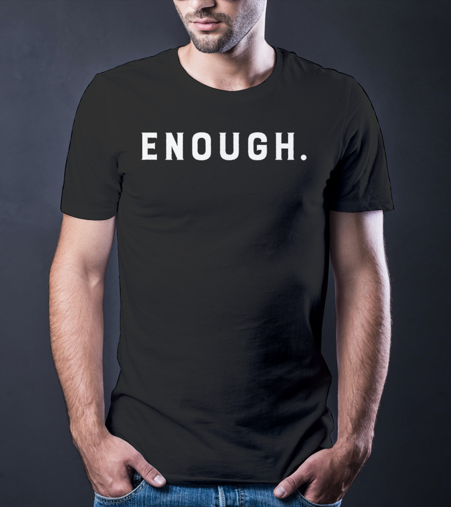 Enough End Gun Violence Wear Orange Protect T-Shirt
