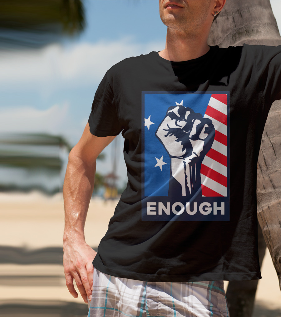 Enough Is Enough Stop Gun Violence Fist American Flag Stars T-Shirt