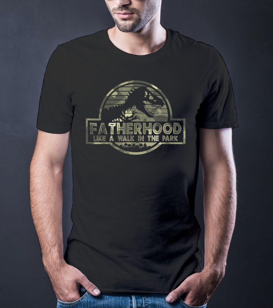 Fatherhood Like A Walk In The Park Dinosaur T-Shirt