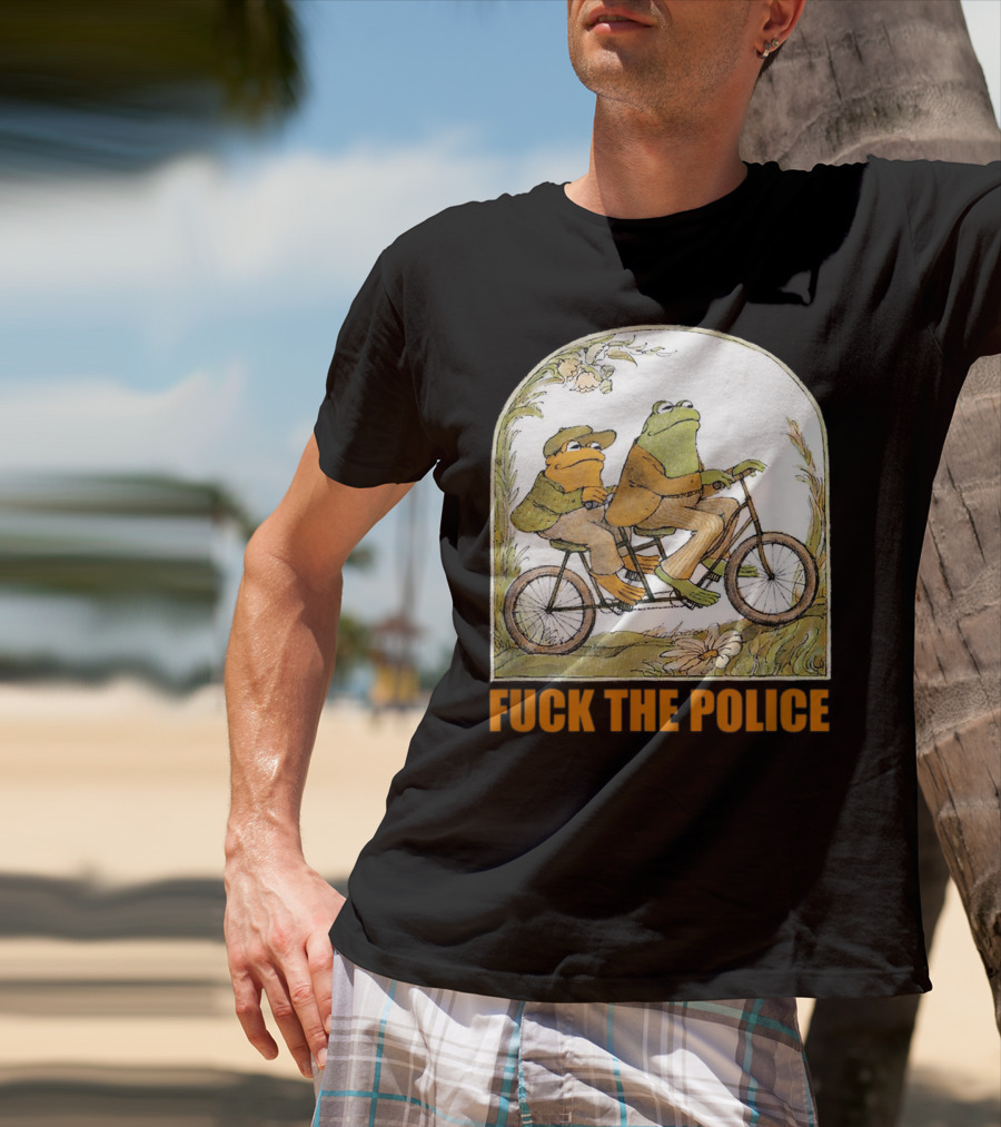 Funnyfrog And Toad Fck The Police Tandem Bicycle Adventure T-Shirt