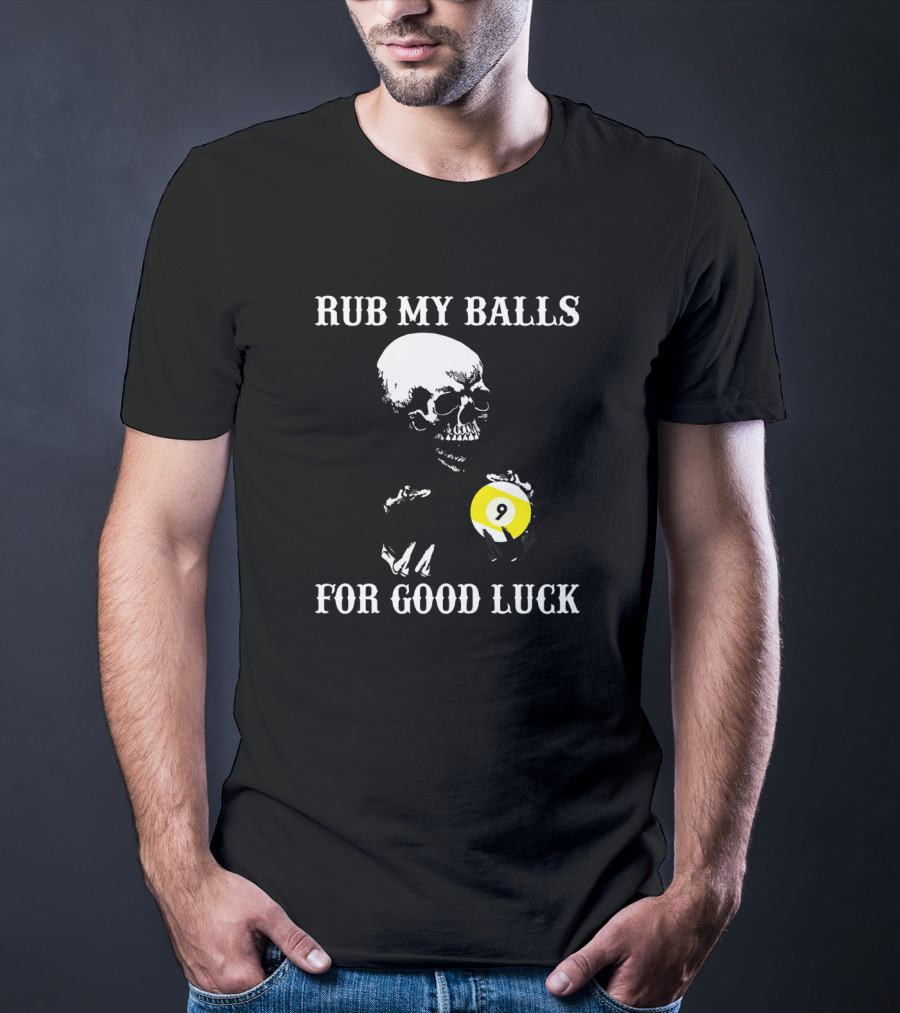 Billiards Halloween Rub My Balls For Good Luck Skeleton Pool Humor T-Shirt