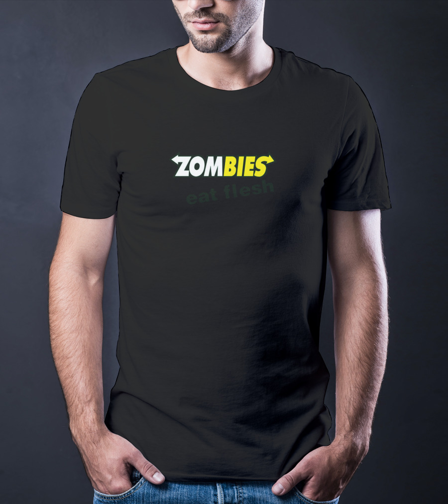 Zombies Eat Flesh Funny Halloween Scary Food T-Shirt