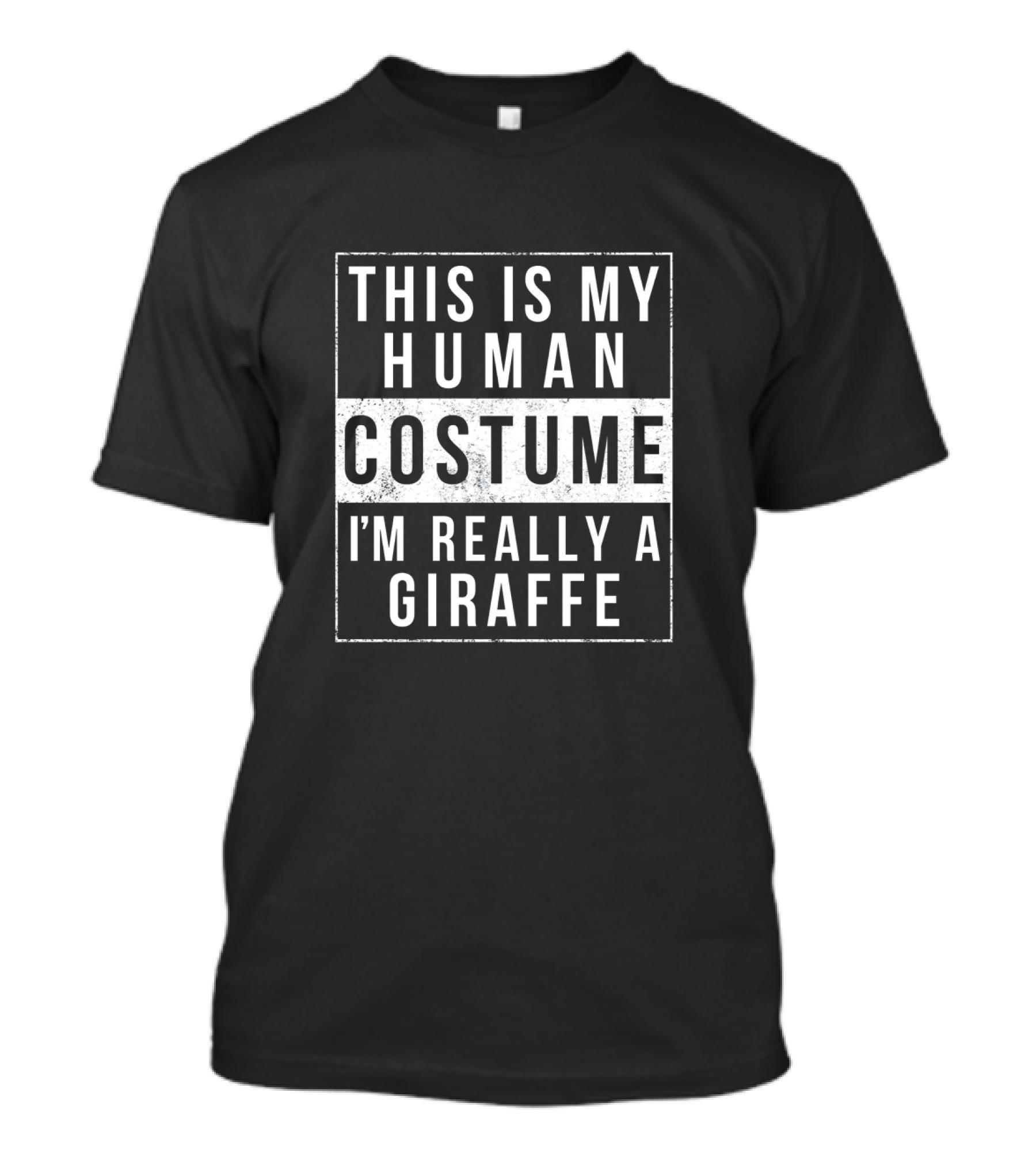 This Is My Human Costume I'm Really A Giraffe Funny Easy Halloween T-Shirt