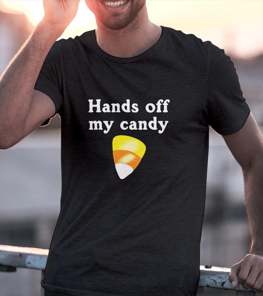 Hands Off My Candy Corn Halloween Funny XQ3 T-Shirt