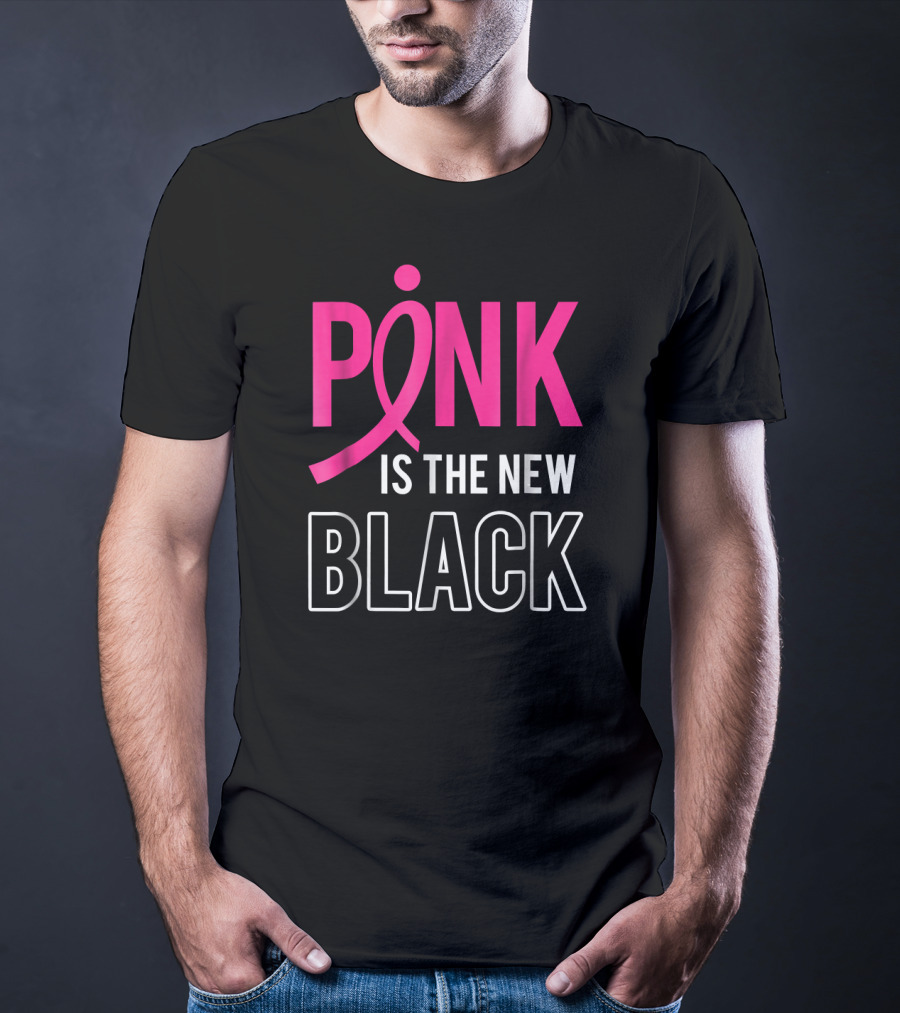 Pink Is The New Black Breast Cancer Awareness Support T-Shirt