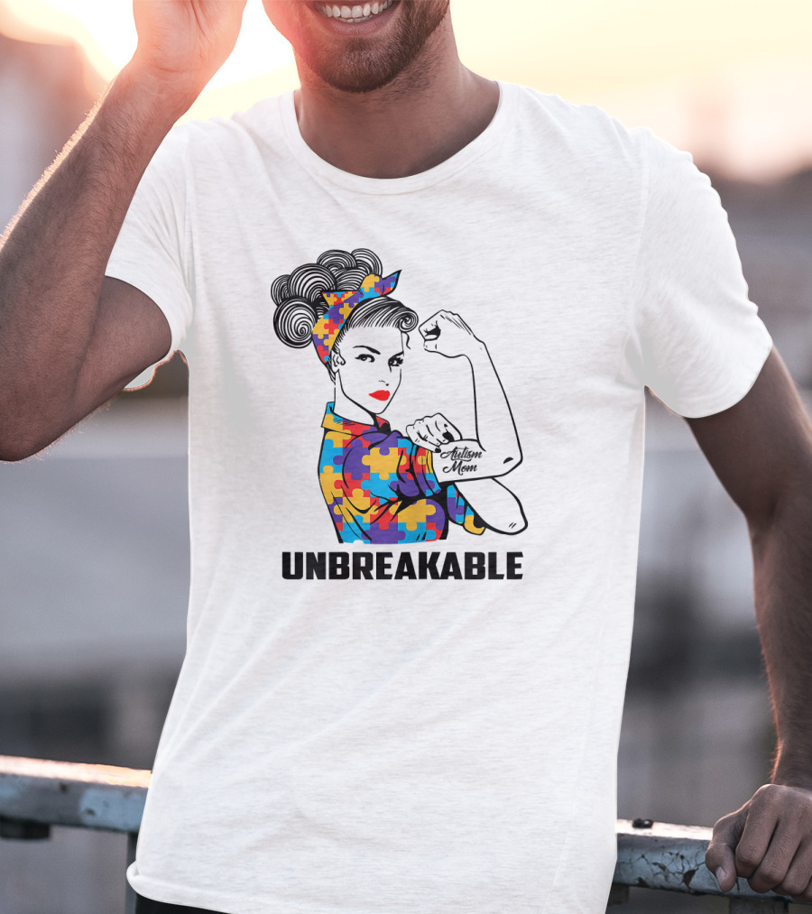 Unbreakable Autism Mom Awareness Autistic Parents T-Shirt