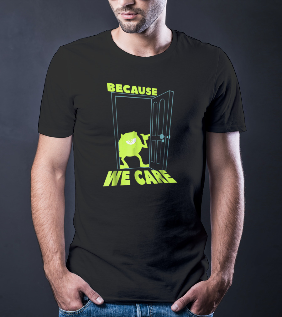 Disney Pixar Monsters Inc. Mike Because We Care Doorway T-Shirt