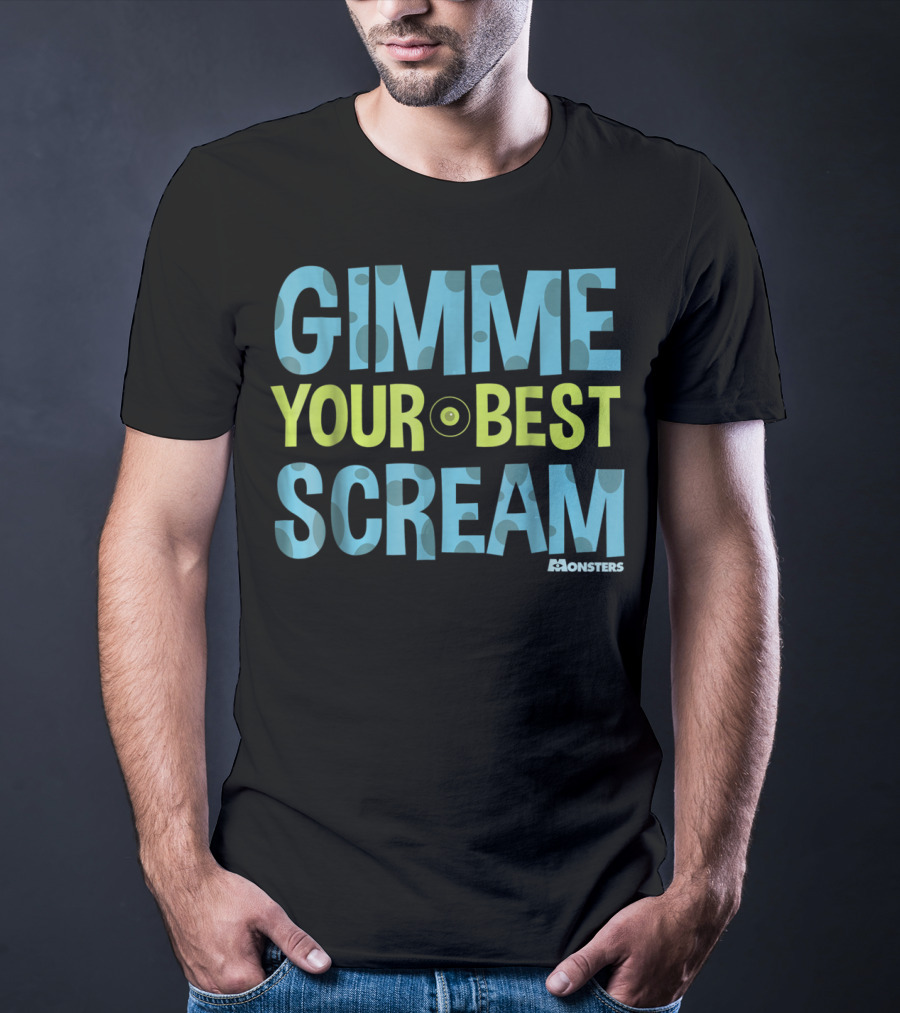 Gimme Your Best Scream Monsters Inc T-Shirt