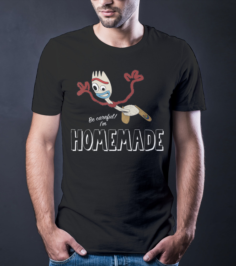 Disney Pixar Toy Story 4 Forky Be Careful I'm Homemade Character T-Shirt