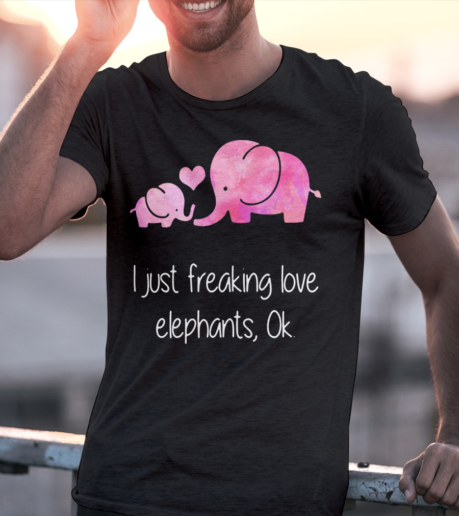 I Just Freaking Love Elephants Ok Pink Elephant Heart Design For Elephant Lovers T-Shirt