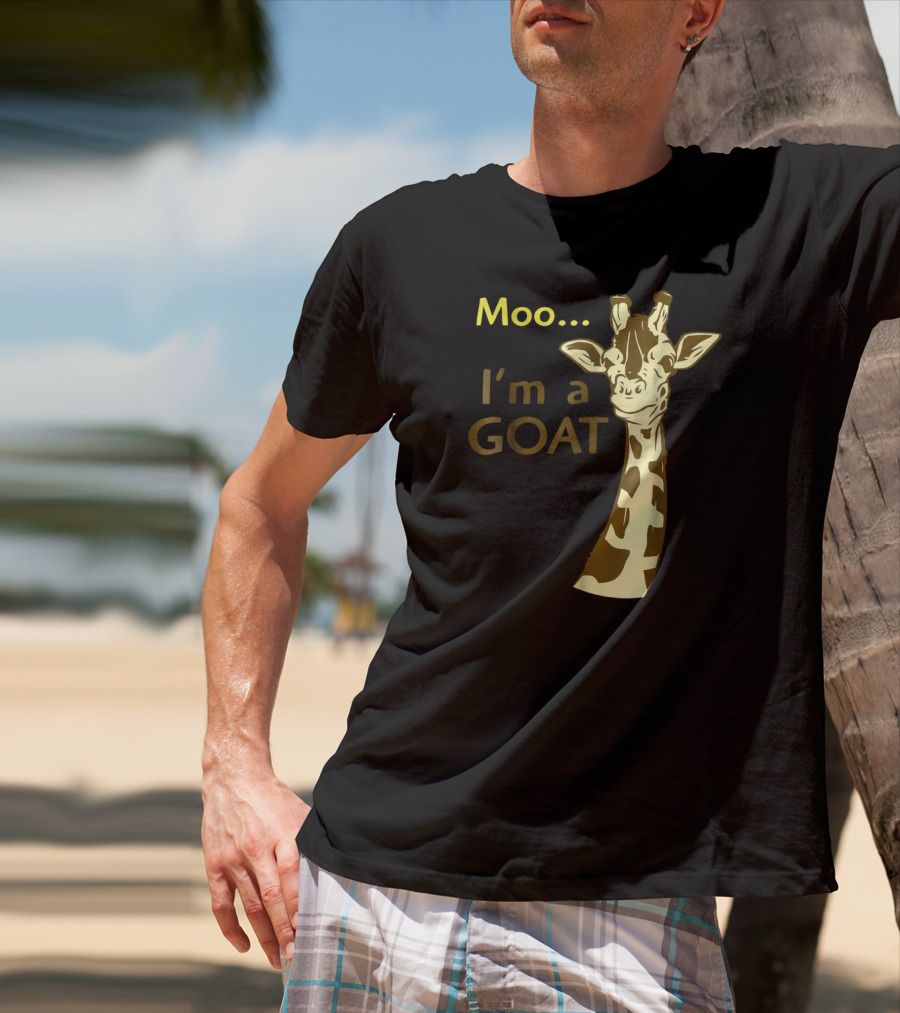 Moo I'm A Goat Giraffe With Confusing Humor T-Shirt