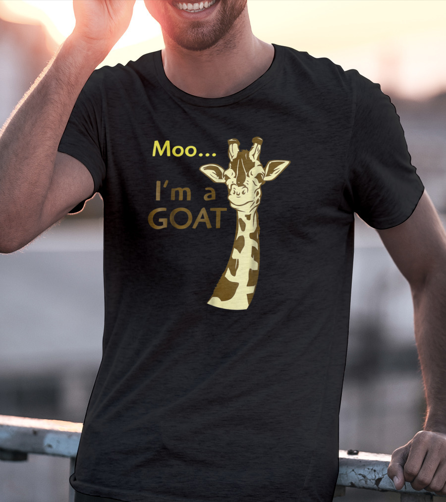 Moo I'm A Goat Giraffe With Confusing Humor T-Shirt