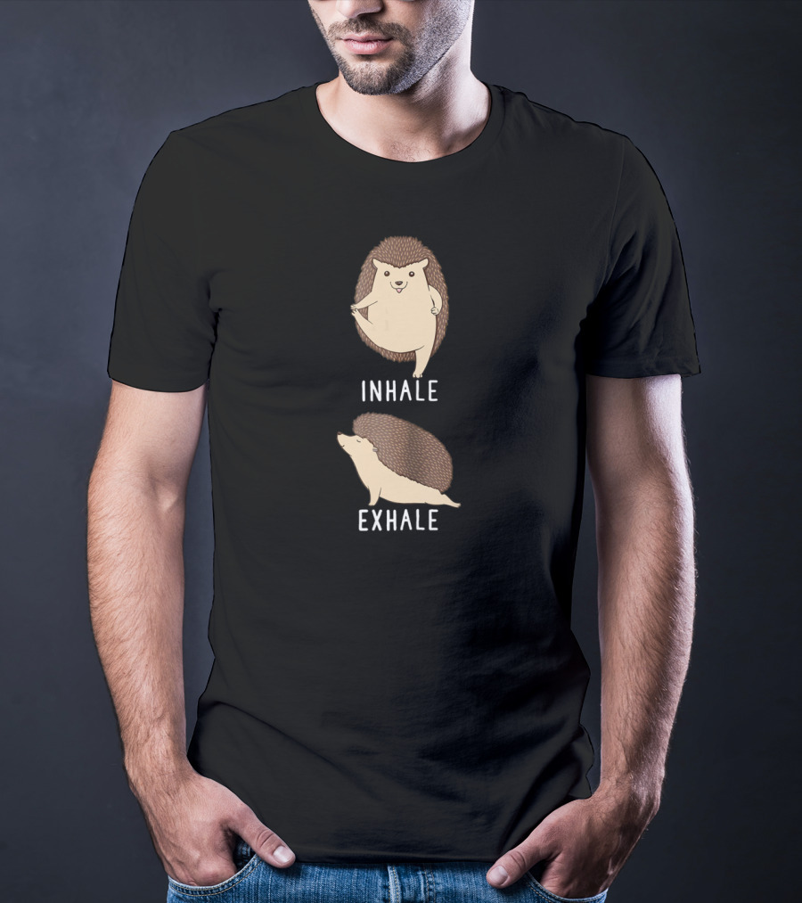 Inhale Exhale Hedgehog Animal Yoga Stress Relief Zen T-Shirt