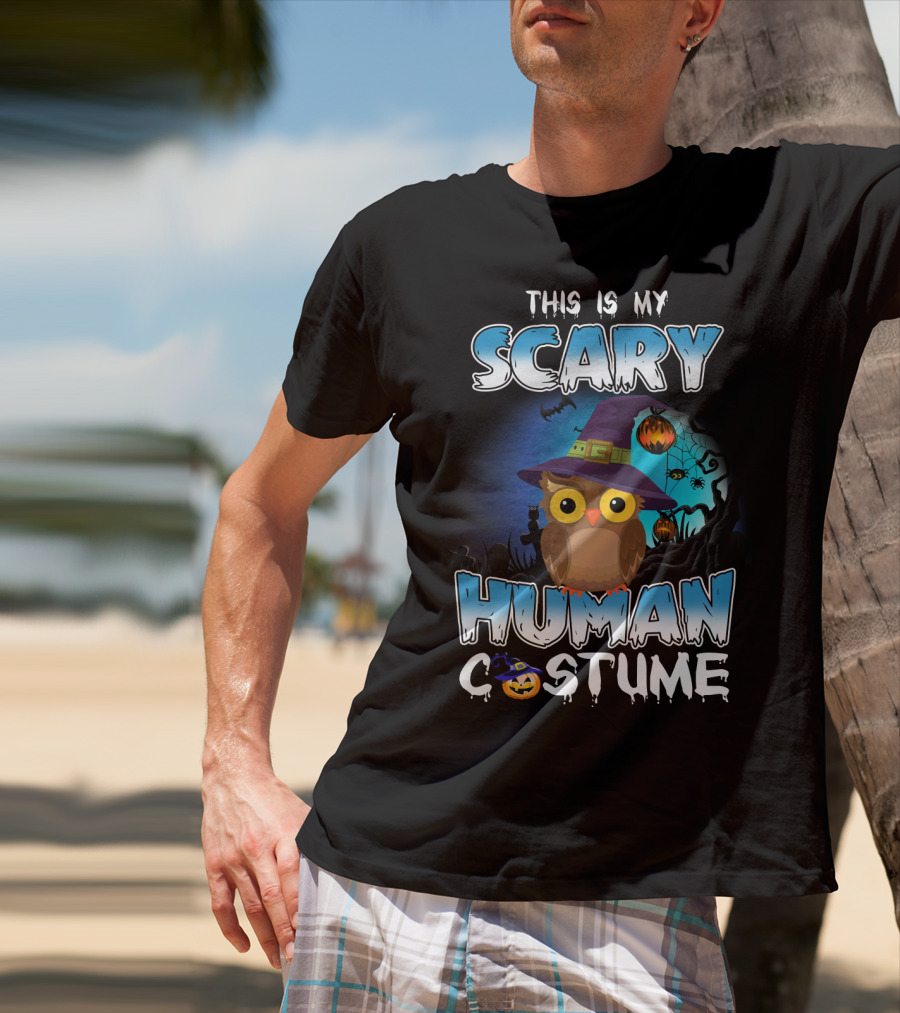 This Is My Scary Human Costume Owl Halloween Pumpkin Hat T-Shirt