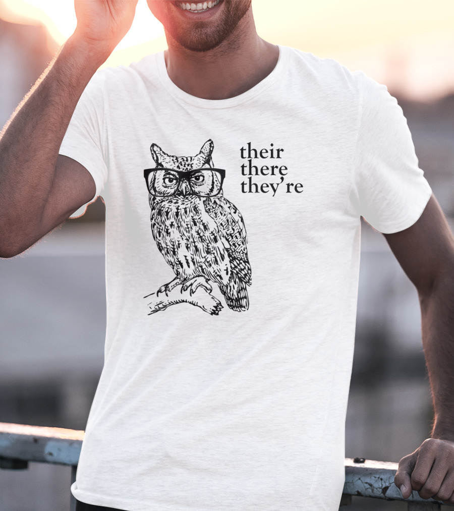 Their There They're Owl Grammar Humor T-Shirt