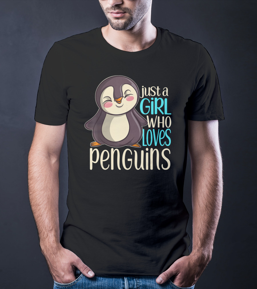 Just A Girl Who Loves Penguins T-Shirt