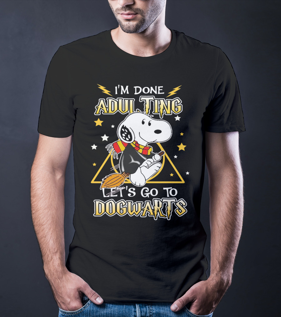 I'm Done Adulting Let's Go To Dogwarts Snoopy Peanuts Movie T-Shirt