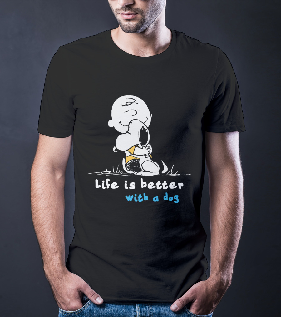 Life Is Better With A Dog Snoopy Hugging Peanuts Movie T-Shirt