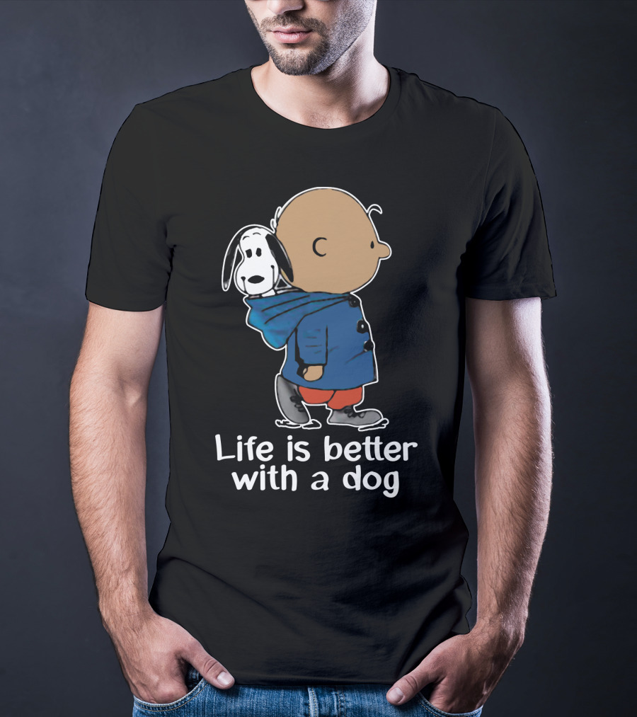 Life Is Better With A Dog Snoopy The Peanuts Movie T-Shirt