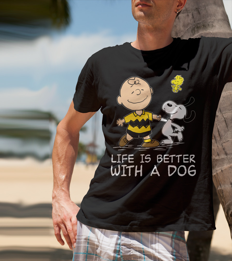 Life Is Better With A Dog Snoopy Charlie Brown Woodstock Peanuts T-Shirt
