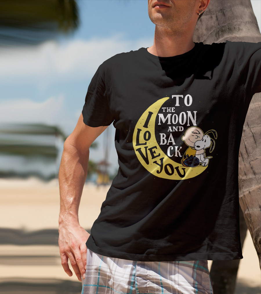 Love You To The Moon And Back Snoopy The Peanuts Movie Charlie Brown Hugging T-Shirt