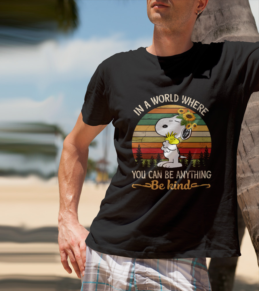 In A World Where You Can Be Anything Be Kind Snoopy Peanuts Vintage Retro Sunflowers T-Shirt