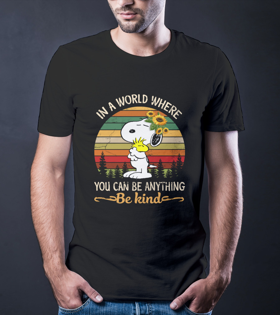 In A World Where You Can Be Anything Be Kind Snoopy Peanuts Vintage Retro Sunflowers T-Shirt