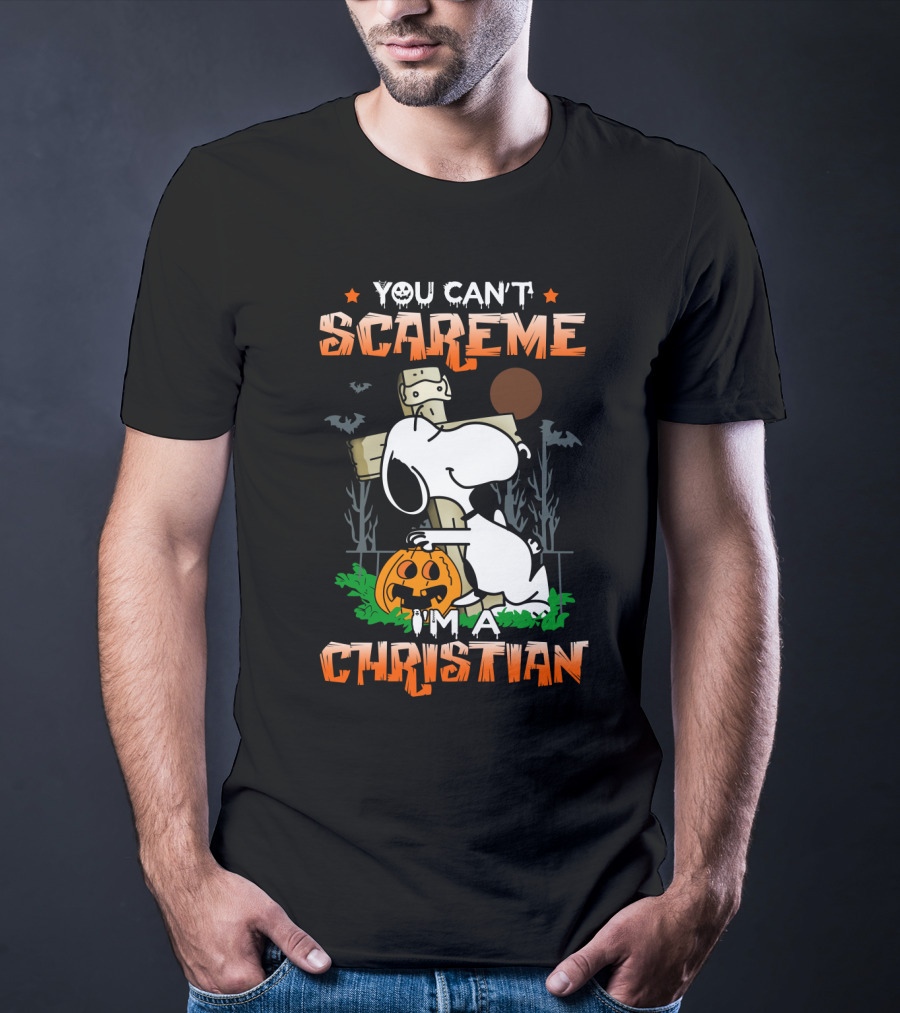 You Can't Scare Me I'm A Christian Snoopy Halloween Peanuts Movie T-Shirt